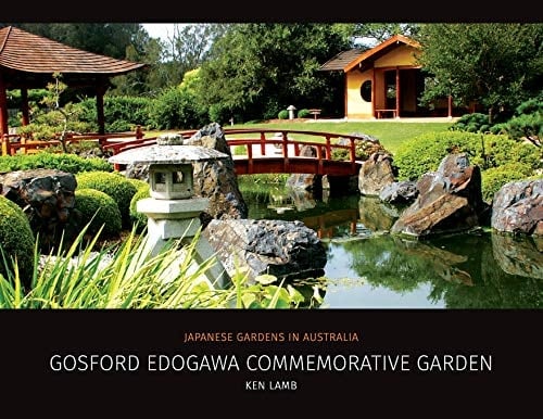 Gosford Edogawa Commemorative Garden by Ken Lamb Japanese Gardens in Australia