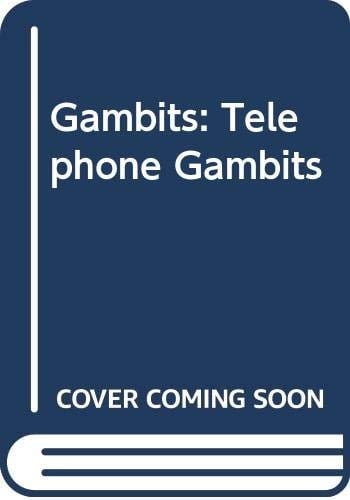 Telephone Gambits A Module for Teaching Telephone English to Second Language Learners