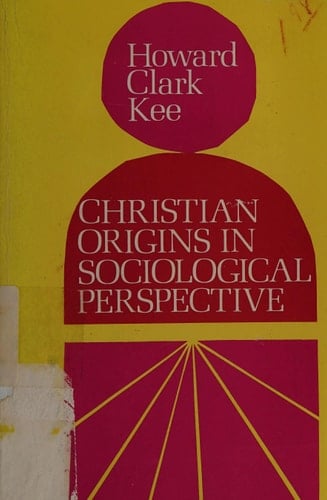 Christian Origins in Sociological Perspective: Methods and Resources