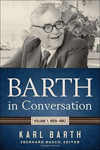 Barth in Conversation Volume 1, 1959-1962
