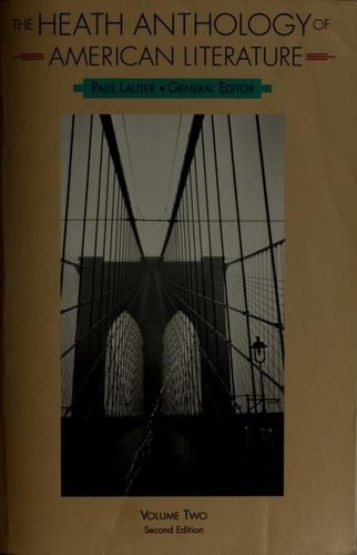 The Heath anthology of American literature -- second edition [2/2]