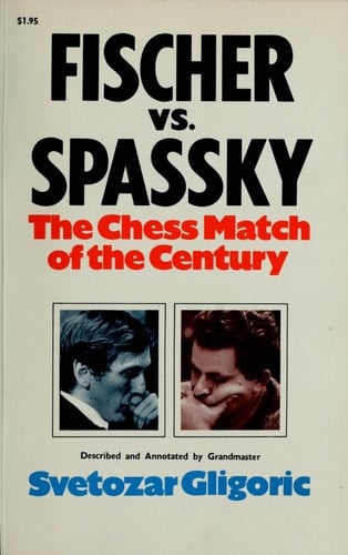 Fischer Vs. Spassky: World Chess Championship Match, 1972