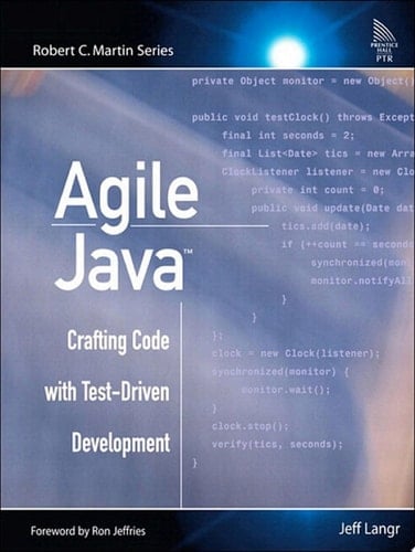 Agile Java¿ Crafting Code with Test-Driven Development