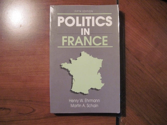 Politics in France (The Harpercollins Series in Comparative Politics)