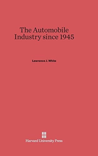 The Automobile Industry Since 1945