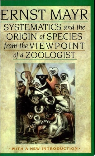 Systematics and the Origin of Species, from the Viewpoint of a Zoologist