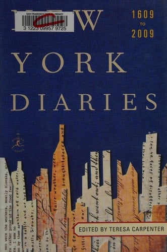New York Diaries, 1609 to 2009: 1609 to 2009