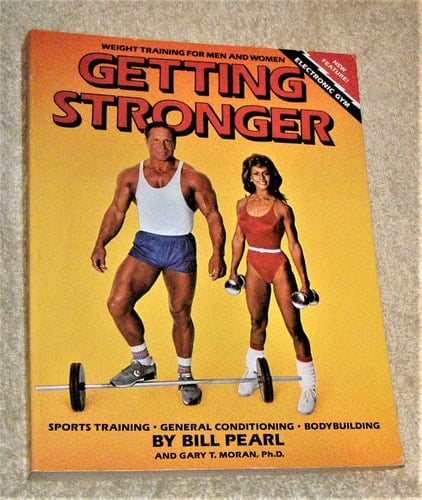 Getting Stronger: Weight Training for Men and Women : Sports Training, General Conditioning, Bodybuilding