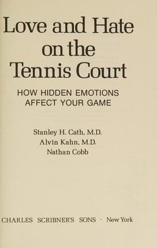 Love and Hate on the Tennis Court How Hidden Emotions Affect Your Game
