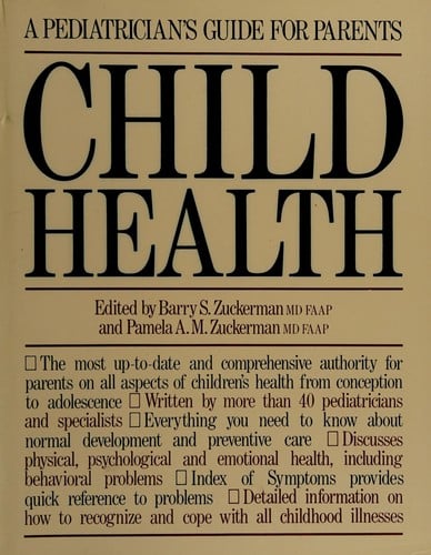 Child Health: A Pediatrician's Guide for Parents