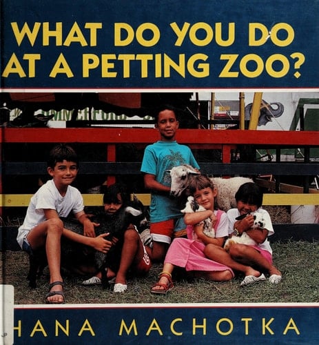 What Do You Do at a Petting Zoo?