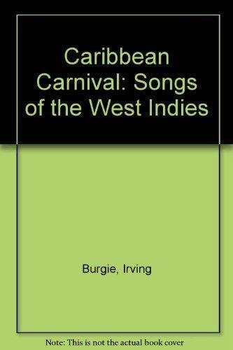 Caribbean Carnival: Songs of the West Indies