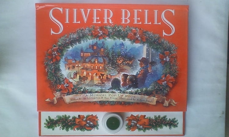 Silver Bells A Musical Pop-up Book