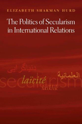 politics of secularism in international relations