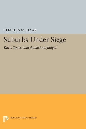 Suburbs Under Siege Race, Space, and Audacious Judges
