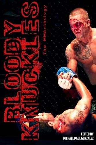 Bloody Knuckles The MMAnthology