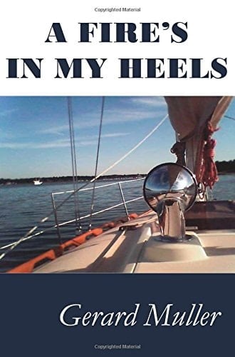 A Fire's in My Heels