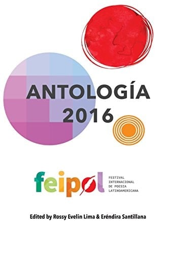 Antología oficial de poetas participantes Festival Internacional de Poesía Latinoamericana 2016