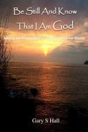 Be Still and Know That I Am God