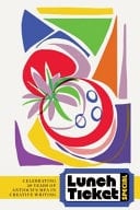 Lunch Ticket Special Celebrating 20 Years of Antioch's MFA in Creative Writing