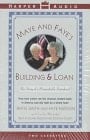 Maye and Faye's Building & Loan: The Story of a Remarkable Sisterhood