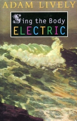 SING THE BODY ELECTRIC
