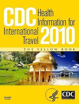 Cdc Health Information For International Travel 2010 The Yellow Book