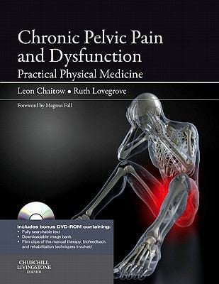 Chronic Pelvic Pain And Dysfunction Practical Physical Medicine