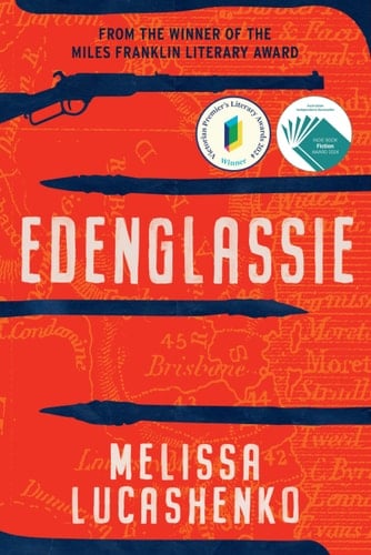 Edenglassie Longlisted for the 2024 Miles Franklin Literary Award