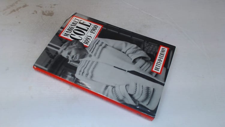 Margaret Cole, 1893-1980 A Political Biography