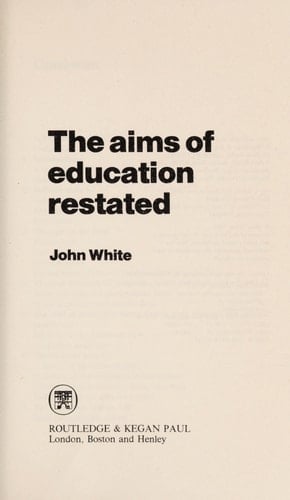 The Aims of Education Restated