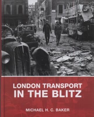 London Transport in the Blitz