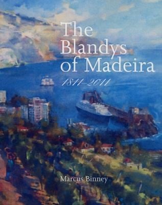 The Blandys of Madeira