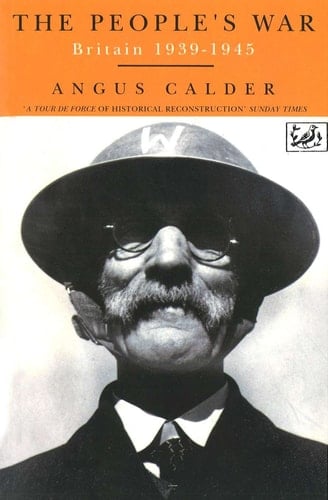 The People's War Britain 1939-1945