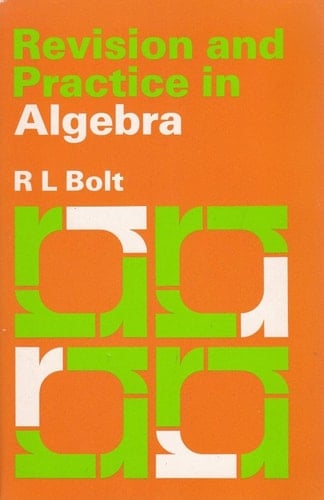 Revision and Practice in Algebra