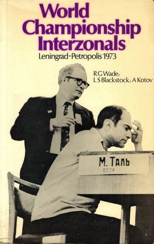 World Championship Interzonals Leningrad and Petropolis, 1973