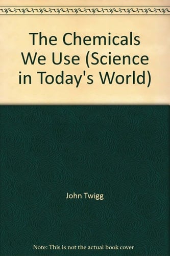 The Chemicals We Use