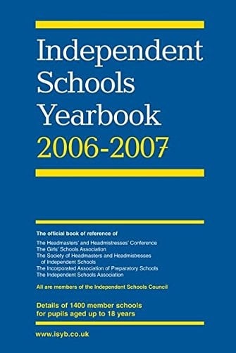Independent Schools Yearbook 2006-2007