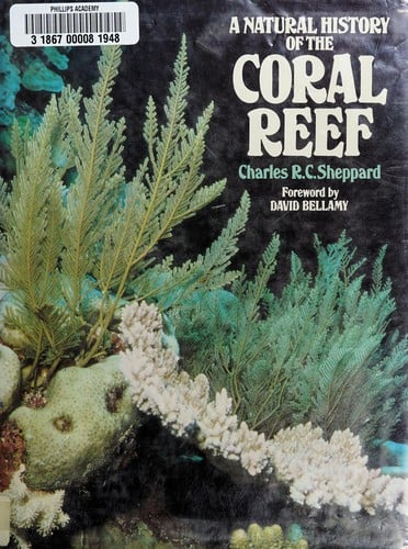 Natural History of the Coral Reef