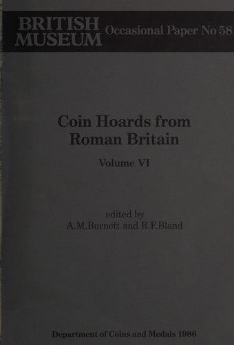 Coin Hoards from Roman Britain: The Normanby Hoard and Other Roman Coin Hoards (Coin Hoards from Roman Britain)