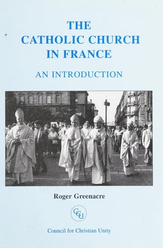 The Catholic Church in France (Council for Christian Unity Occasional Paper)