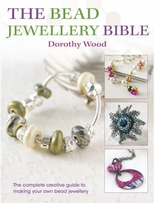 The Bead Jewelry Bible