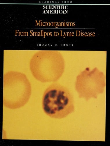 Microorganisms: From Smallpox to Lyme Disease