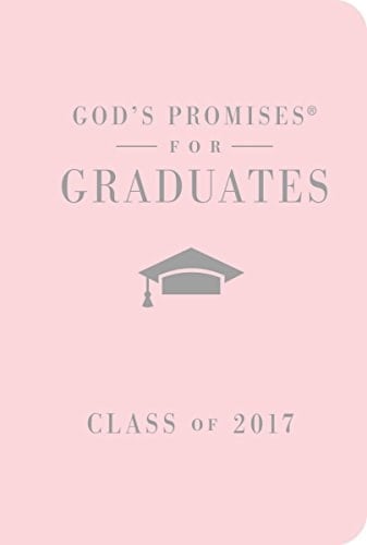 God's Promises for Graduates Class of 2017