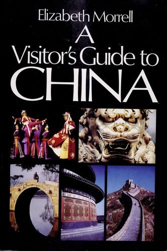 Visitor's Guide to China