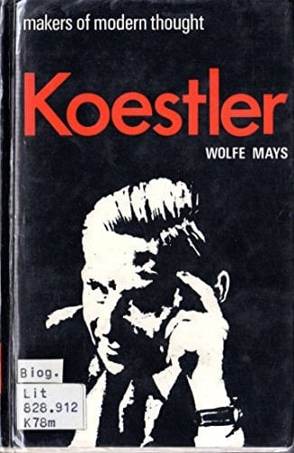 Arthur Koestler (Makers of modern thought)