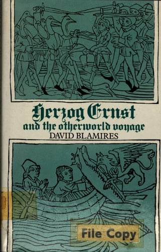 Herzog Ernst and the Otherworld Voyage A Comparative Study