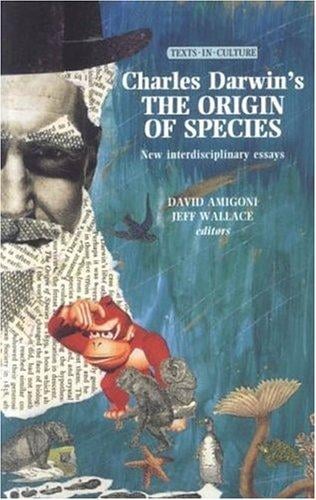 Charles Darwin's the Origin of Species: New Interdisciplinary Essays (Texts in Culture)