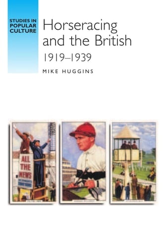 Horseracing and the British, 1919-39