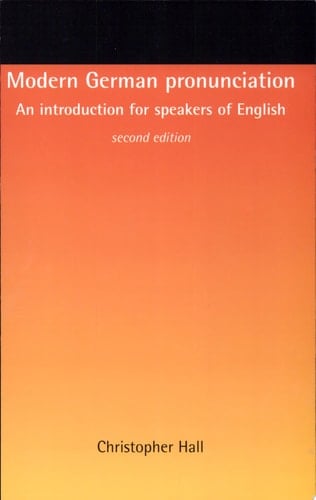 Modern German Pronunciation An Introduction for Speakers of English
